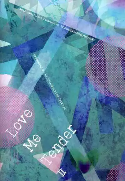 [Kyujitsusyukkin (Chikaya)] Love Me Tender 2 [English] Boku no Hero Academia (Casual Scans)