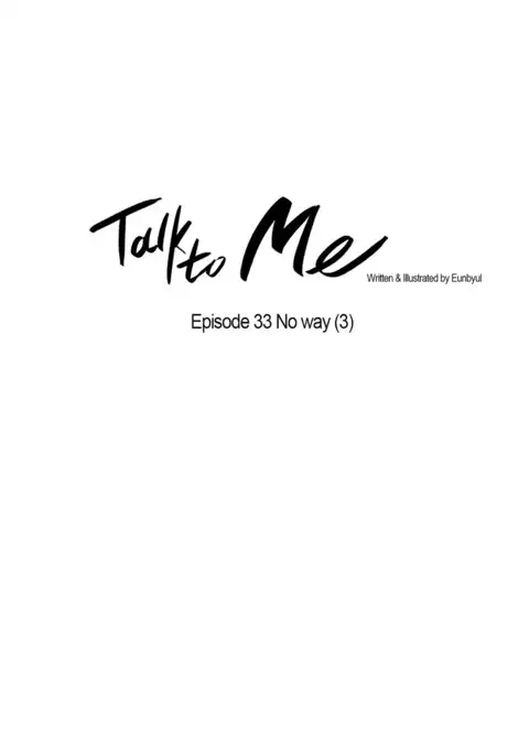 Talk To Me Ch.1-41
