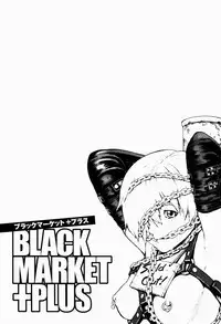 [Inoue Kiyoshirou] Black Market +Plus Ch. 1-10 [English]