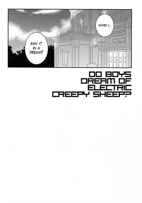 Do Boys Dream of Electric Creepy Sheep? Vol. 1
