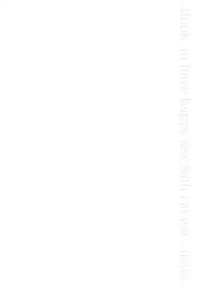 Moto Dorei no Nekomimi Maid to Shiawase Ecchi Suru Hon - Book to have happy sex with cat ear maid