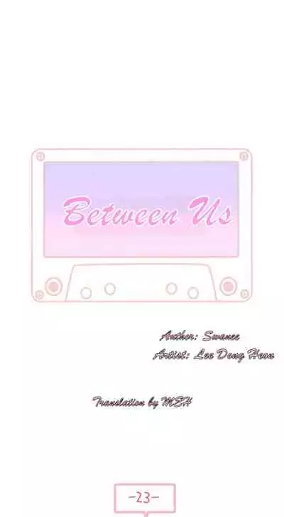 BETWEEN US Ch. 1-26