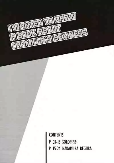 Carmilla-san no Ecchi na no ga Kakitakatta Hon | I Wanted To Draw A Book About Carmilla's Sexiness