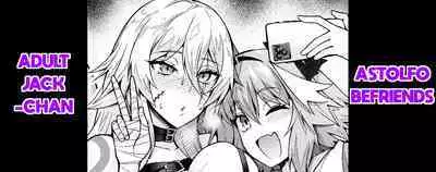 [Ankoman] Otona Jack-chan, Astolfo to Nakayoku suru | Astolfo Befriends Adult Jack-chan (Fate/Grand Order) [English]