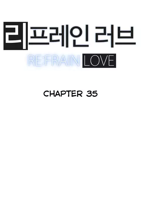 Refrain Love Ch.1-37