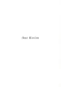 (C71) [Chrono Mail (Tokie Hirohito)] Next Mission (009-1)