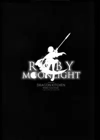 (C85) [Dragon Kitchen (Kanibasami, Sasorigatame)] RWBY MOONLIGHT (RWBY)
