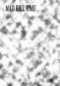 (SC33) [Nyagos (Yatengetu)] MAD KILL TIME (BLOOD+)