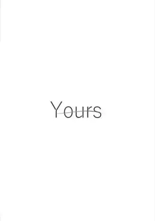 Yours