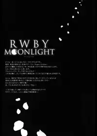 (C85) [Dragon Kitchen (Kanibasami, Sasorigatame)] RWBY MOONLIGHT (RWBY)