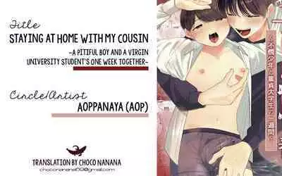[Aoppanaya (aoP)] Itoko to Issho ni Orusuban ~Fubin Shounen to Doutei Daigakusei no Isshuukan~ | Staying at Home With My Cousin ~A Pitiful Boy and a Virgin University Student’s One Week Together~ [English] {Choco Nanana}