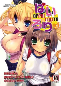 (COMIC1☆3) [Misty Isle (Sorimura Youji)] Pai-Loli - Oppai Lolita Vol. 1 [English] [desudesu]