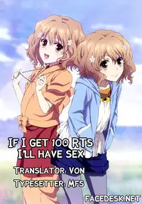 (C85) [Mothman (Henreader)] 100 RT Saretara Ecchi Shimasu | If I Get 100 RTs I'll Have Sex [English] [Facedesk]