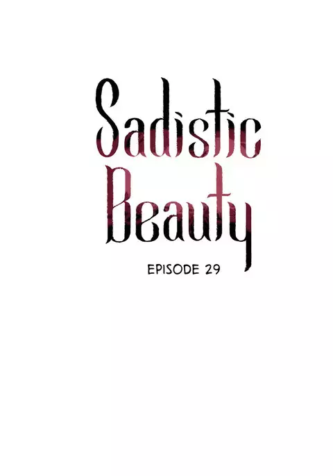 Sadistic Beauty Ch.1-29
