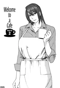[Takasugi Kou] Cafe e Youkoso - Welcome To A Cafe [English] {Tadanohito}