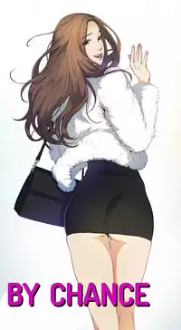 By Chance (Ep. 1-27) [English]