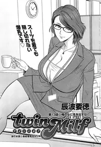 [Tatsunami Youtoku] twin Milf Ch. 1-15 + Bangai Hen