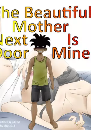 The Beautiful Mother Next Door Is Mine!