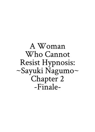 [Crimson] Saimin ni Sakaraenai Onna Nagumo Sayuki Hen 2 | A Woman Who Cannot Resist Hypnosis: ~Sayuki Nagumo~ Chapter 2 [English] [CulturedCommissions]