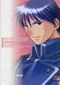(C66) [Totsugeki Wolf (Yuuki Mitsuru)] BITTER SWEET (Fullmetal Alchemist) [English] [Slayerjammer]