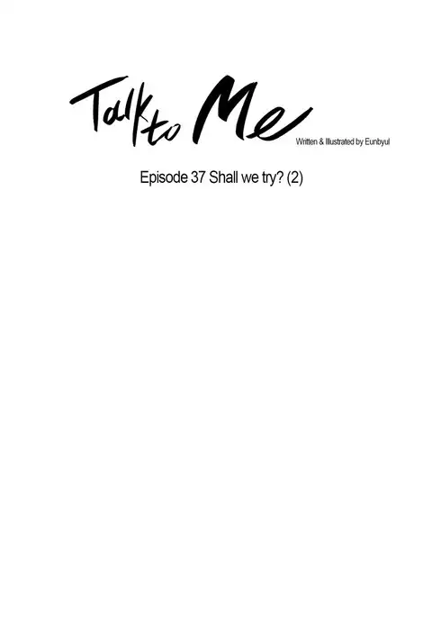 Talk To Me Ch.1-40