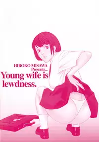 [Misawa Hiroko] Waka Oku-sama wa do Inran - Young Wife is Lewdness