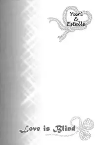 (C81) [Holiday School (Chikaya)] Love is Blind (Tales of Vesperia) [English] =TV=