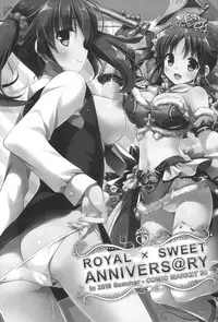 (C90) [Akutoku Doumei (Gennosuke, Kanekiyo Miwa)] ROYAL x SWEET ANNIVERS@RY (THE IDOLM@STER CINDERELLA GIRLS)