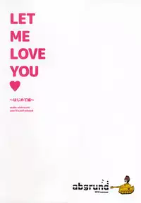 (C90) [abgrund (Saikawa Yusa)] LET ME LOVE YOU hajimete hen (Girls und Panzer) [English] [CutegirlsTL]