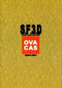 (C61) [OVACAS (Hirokawa Kouichirou)] S.F.3.D (Various)