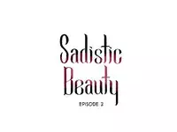 [The Jinshan] Sadistic Beauty Ch.1-24 (English) (Ongoing)