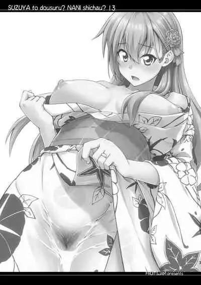 [Fruitsjam (Mikagami Sou)] Suzuya to Dousuru? Nani Shichau? 13 (Kantai Collection -KanColle-) [Digital]