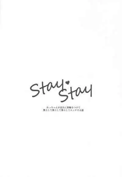 Stay Stay