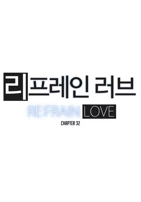 Refrain Love Ch.1-34
