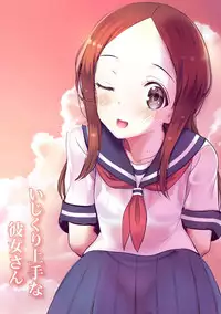 [sad.co (Sadokko)] Ijikuri Jouzu na Kanojo-san (Karakai Jouzu no Takagi-san)