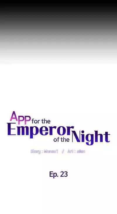APP for the Emperor of the Night 1-30